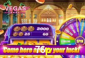 Descubra o Mundo do Cassino Online com 76p