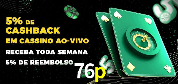 Promoções do cassino ao Vivo 76p
